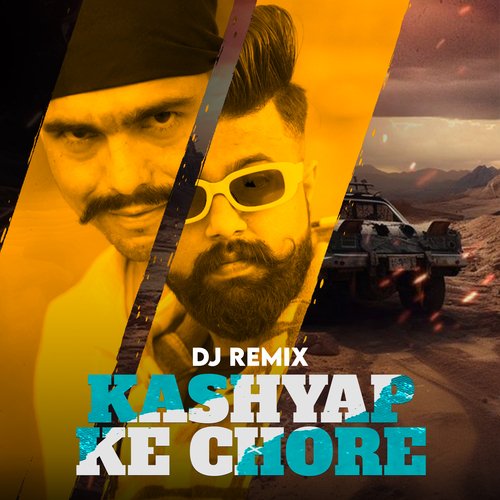 Kashyap Ke Chore (Dj Remix) Priyam Kashyap MP3 Download