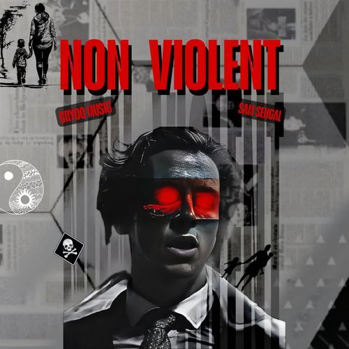 NON VIOLENT Sam Sehgal MP3 Download
