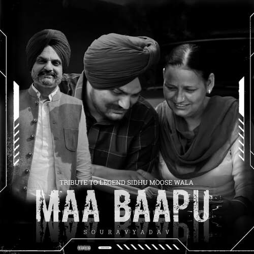 Tribute to legend sidhu moosewala Maa Baapu Sourav Yadav MP3 Download