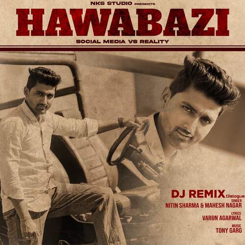 Hawabazi (Dj Remix Dialogue) Mahesh Nagar MP3 Download