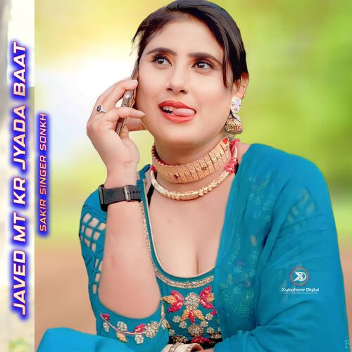 Javed Mt Kr Jyada Baat Sakir Singer Sonkh MP3 Download