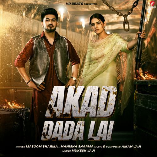 Akad Dada Lai Masoom Sharma MP3 Download
