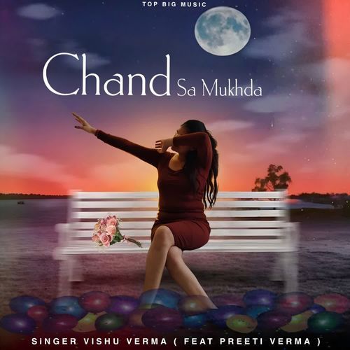 Chand Sa Mukhda Vishu Verma MP3 Download
