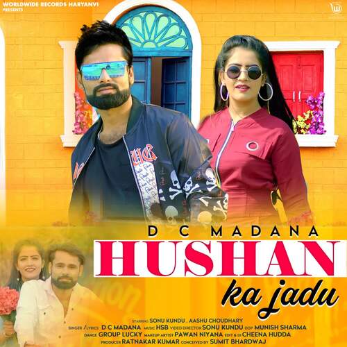 HUSHAN KA JADU Dc Madana MP3 Download