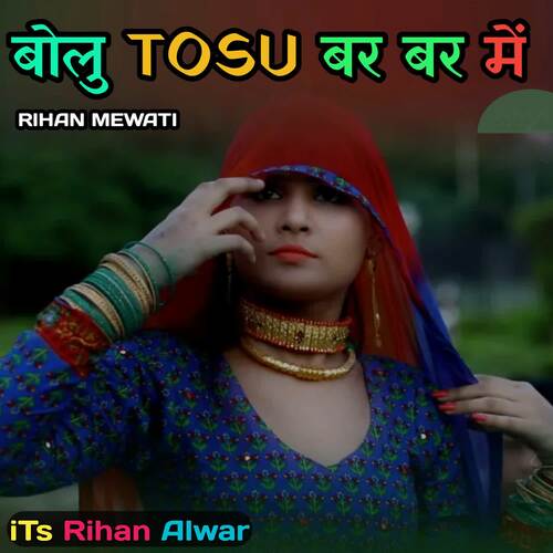 Bolu Tosu Bar Bar Me Rihan Mewati MP3 Download