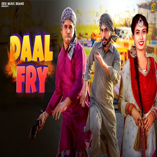 Daal Fry (feat. Satveer Mudai) Raj Mawar MP3 Download