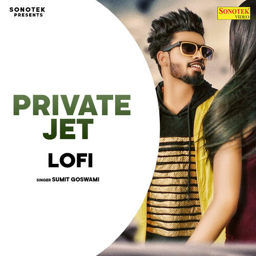 Private Jet Lofi Sumit Goswami MP3 Download