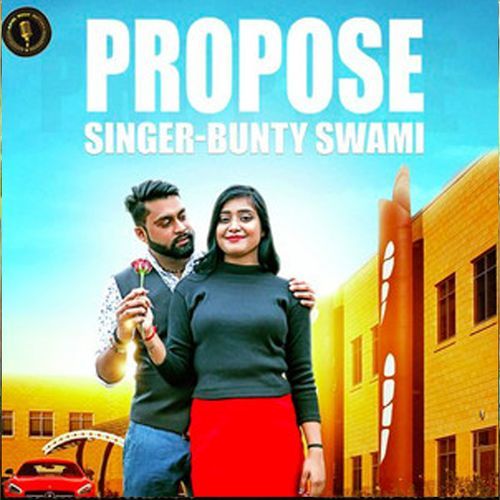 Propose Bunty Swami MP3 Download