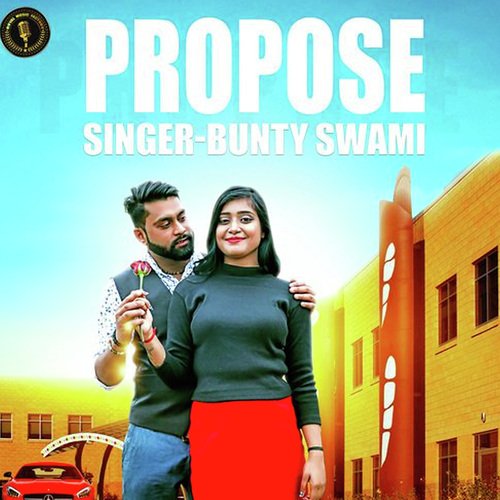 Propose Bunty Swami MP3 Download
