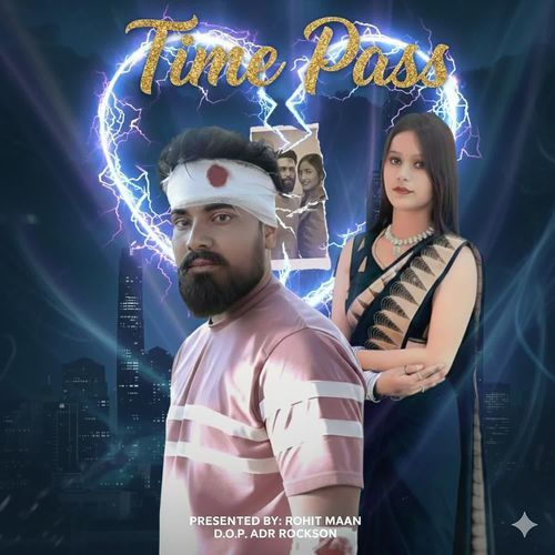 Time Pass Rohit Maan MP3 Download