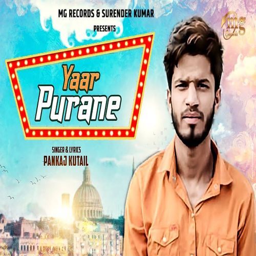 Yaar Purane Pankaj Kutail MP3 Download