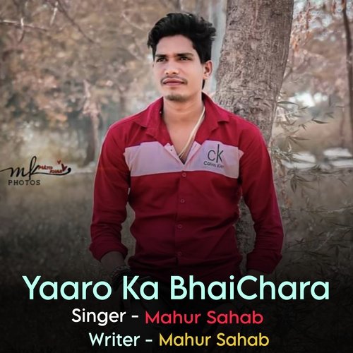 Yaaro Ka Bhaichara Mahur Sahab MP3 Download
