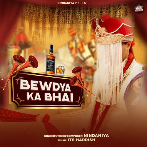 Bewdya Ka Bhai Nindaniya MP3 Download