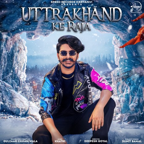 Uttarakhand Ke Raja Gulzaar Chhaniwala MP3 Download