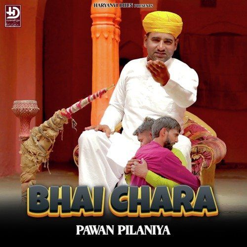 BHAI CHARA Pawan Pilania MP3 Download