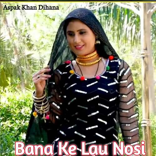 Bana Ke Lau Nosi Aspak Khan Dihana MP3 Download