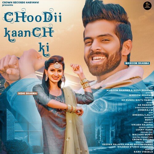 CHOODII KAANCH KI Masoom Sharma MP3 Download