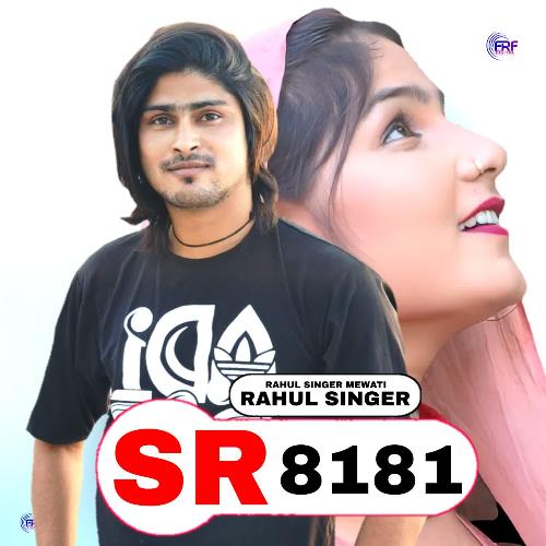 Rahul Singer SR 8181 Rahul Singer Mewati MP3 Download