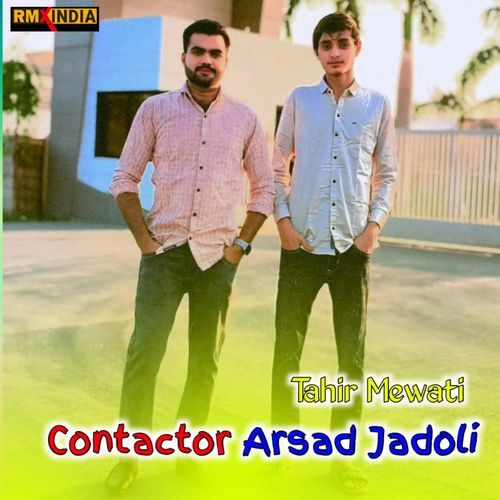 Contactor Arsad Jadoli Tahir Mewati MP3 Download