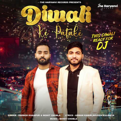 Diwali Ke Patake Parmod Khanpur MP3 Download