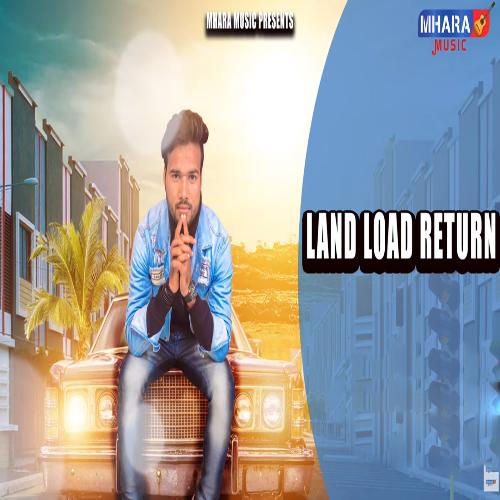 Land Lord Return Anny Sahray MP3 Download