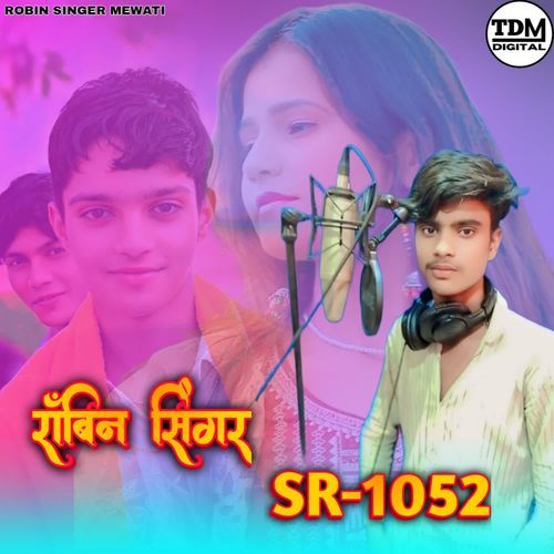 ROBIN SINGER SR1052 Robin Singer Mewati MP3 Download