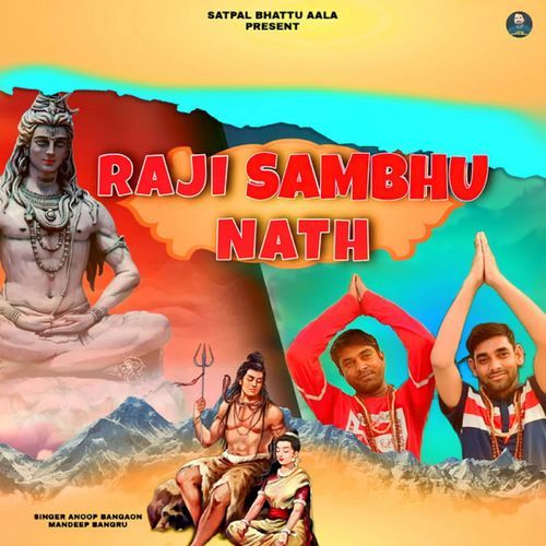 Raji Sambhu Nath Mandeep Bangru MP3 Download