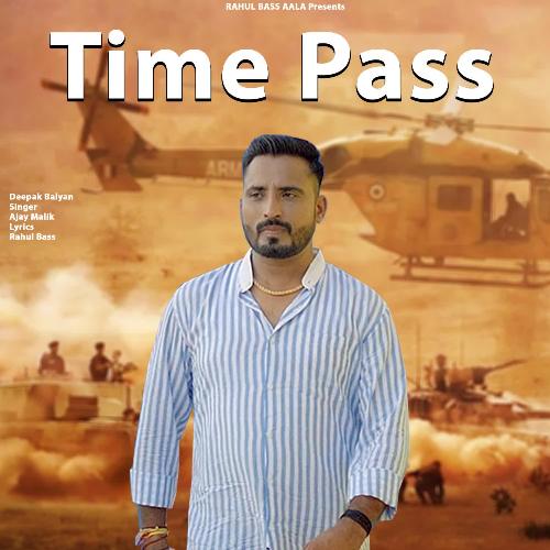 Time Pass ajay malik MP3 Download