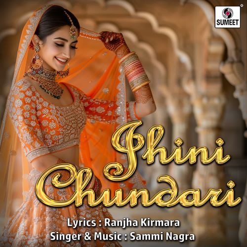 Jhini Chundari Ranjha Kirmara MP3 Download