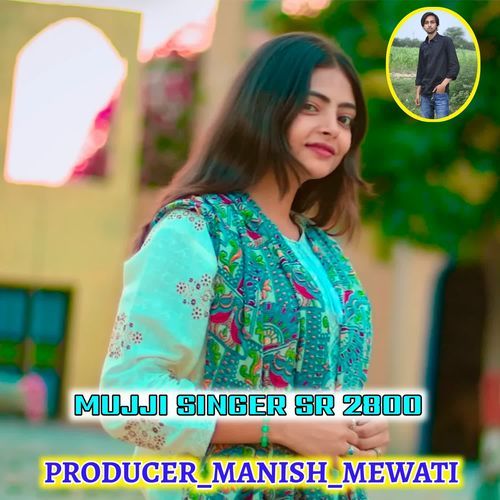 MUJJI SINGER SR 2800 Mujji singer MP3 Download