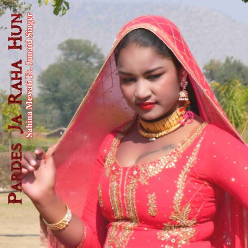 Pardes Ja Raha Hun Junaid Singer MP3 Download