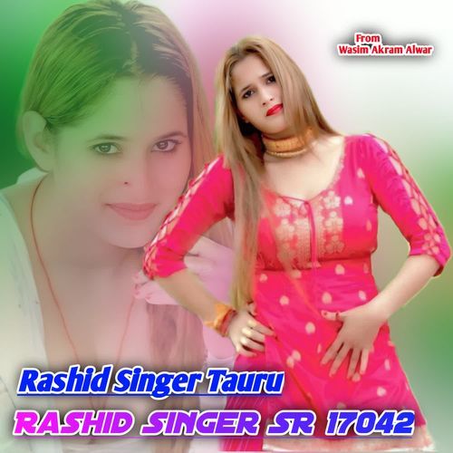 Rashid Singer SR 17042 Rashid Singer Tauru MP3 Download