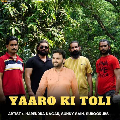 Yaaro Ki Toli Harendra Nagar MP3 Download