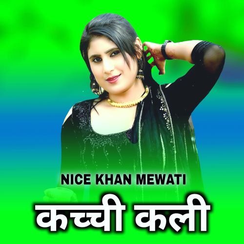 कच्ची कली Sahin Khan Mewati MP3 Download