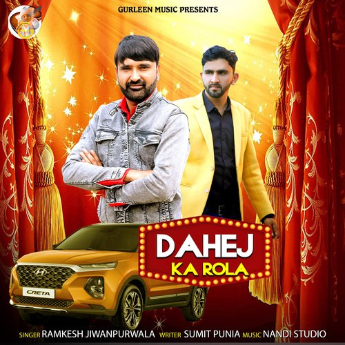 Dahej Ka Rola Ramkesh Jiwanpurwala MP3 Download