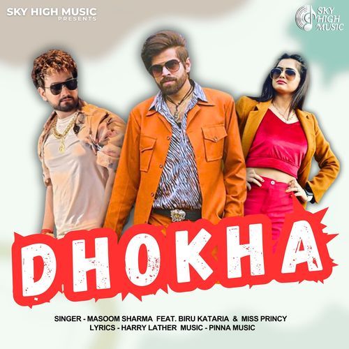 Dhokha Masoom Sharma MP3 Download