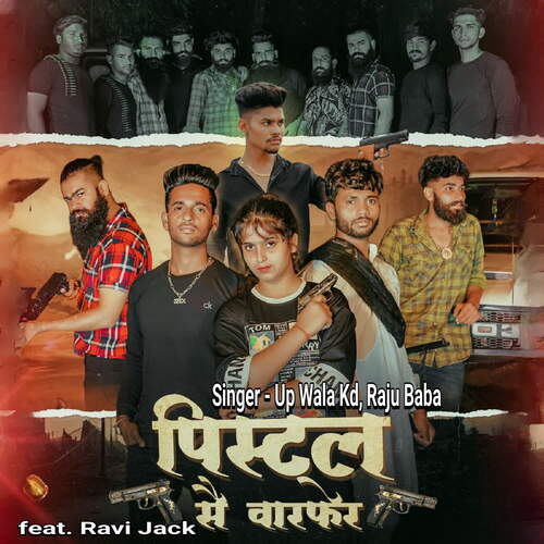 Pistol Se Warfare (feat Ravi Jack) Up Wala Kd MP3 Download