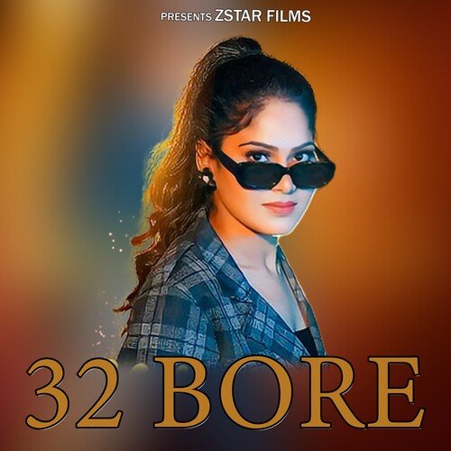 32 Bore Ashu Twinkle MP3 Download