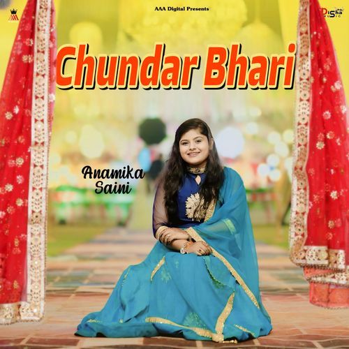 Chundar Bhari Anamika Saini MP3 Download