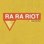 Ra Ra Riot Songs MP3 Download