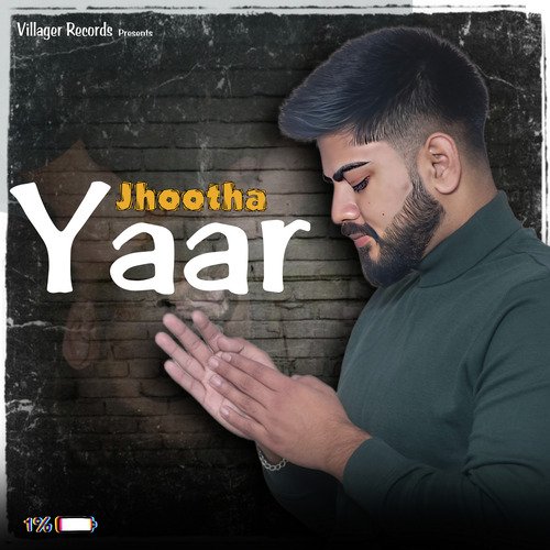 Jhootha Yaar SRWAL MP3 Download
