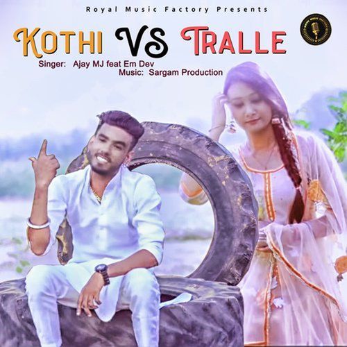 Kothi VS Tralle Ajay MJ MP3 Download