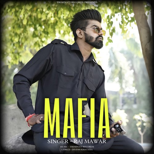 Mafia Raj Mawer MP3 Download