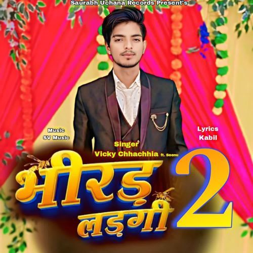 Bhirad Ladgi 2 Vicky Chhachhia MP3 Download