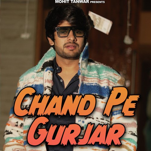 Chand Pe Gurjar Mohit Tanwar MP3 Download