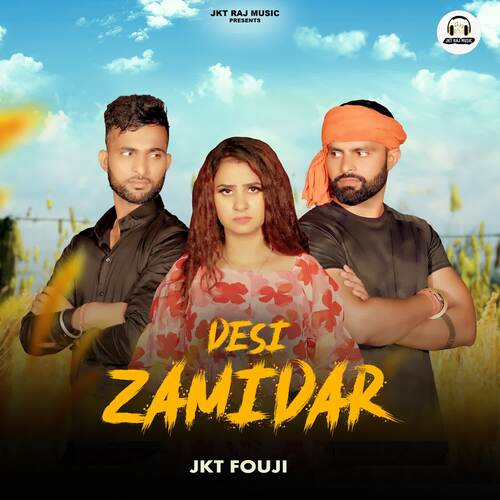 Desi Zamidar JKT Fouji MP3 Download