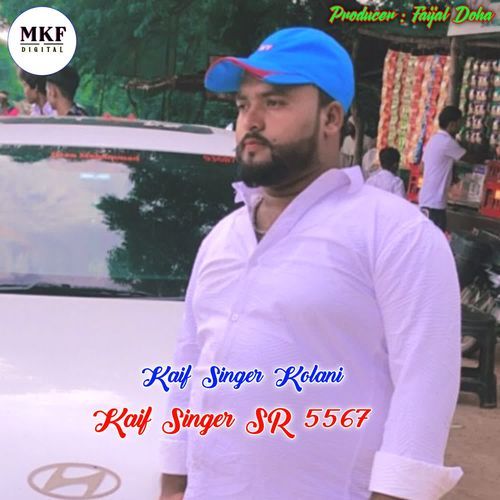 Kaif Singer SR 5567 Kaif Singer Kolani MP3 Download