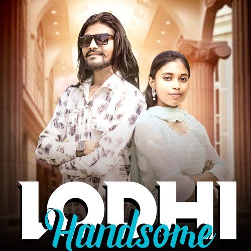 Lodhi Handsome Sanjay Rajput MP3 Download