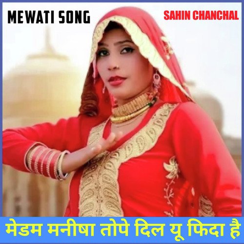 Madam Manisha Tope Dil Yu Fida Hai Sahin Chanchal MP3 Download