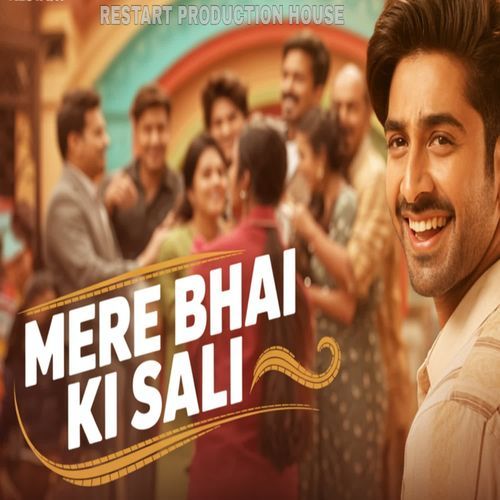 Mere Bhai ki sali Shiva Duggal MP3 Download